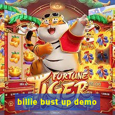 billie bust up demo